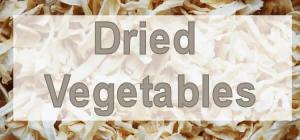 DRIED VEGETABLES